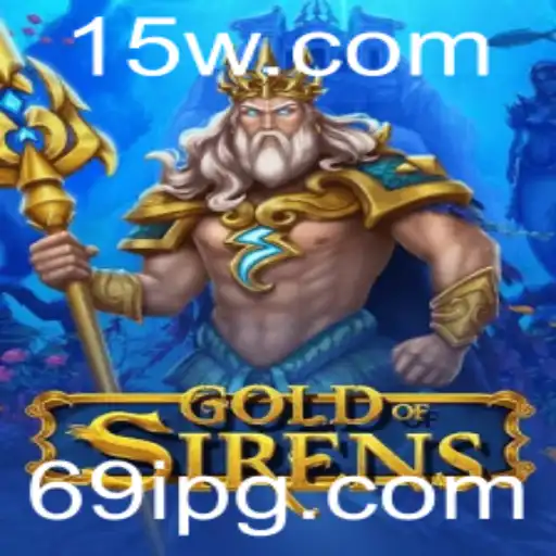 69i | Descubra GoldofSirens: Uma Jornada Épica no Mundo dos Jogos